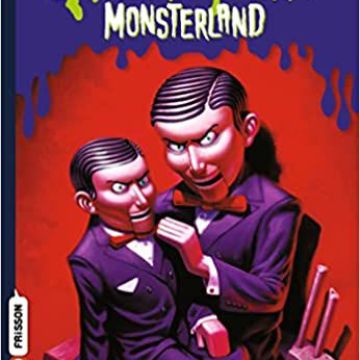 Chair de poule Monsterland, Tome 02: Le fils de Slappy Broché – 27 septembre 2017
