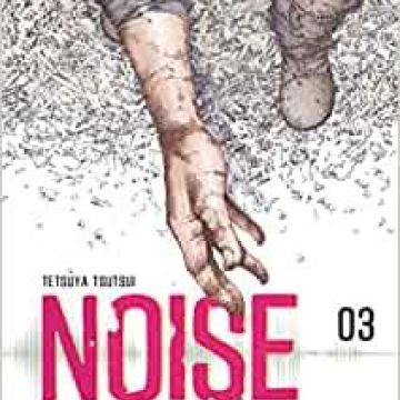Noise T03 (03) Broché – Illustré, 3 septembre 2020