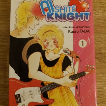 Lucile amour et rock n roll Aishite knight Tome 1 