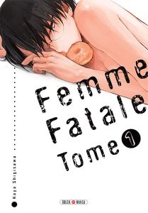 Volume 1 de Femme fatale