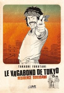 Volume 1 de Le vagabond de tokyo 