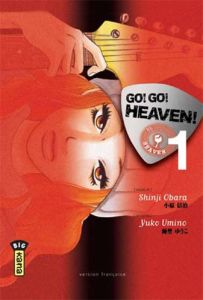 Volume 1 de Go ! go ! heaven