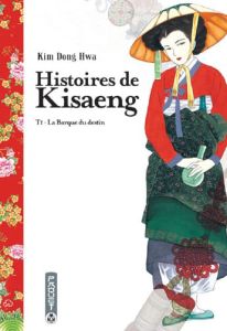 Volume 1 de Histoires de kisaeng