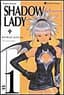 Shadow lady