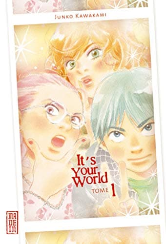 Illustration de la série It's your world