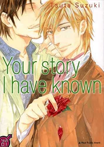 Illustration de la série Your story I have known