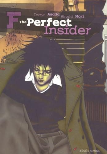 Illustration de la série F - The perfect insider