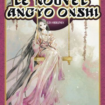 Le nouvel angyo onshi les origines
