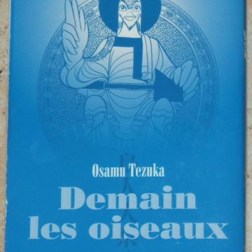 Demain Les Oiseaux - 1ère édition VF (Osamu Tezuka - Delcourt/Akata) 