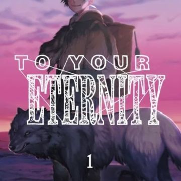 to your eternity 1&2