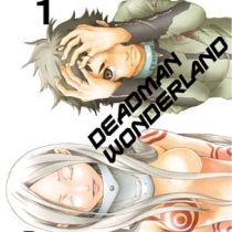[Intégrale] Deadman wonderland