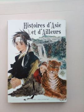  Histoires d'Asie et d'ailleurs * Par Sumeragi Natsuki