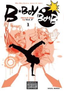 Volume 1 de B-boy bomb