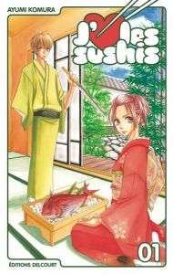 Volume 1 de J'aime les sushi