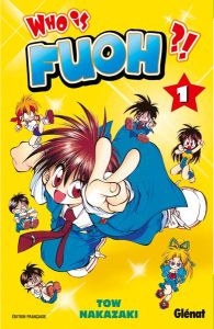 Volume 1 de Who is Fuoh ?!