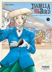 Volume 1 de Isabella Bird - Femme exploratrice