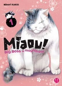 Volume 1 de Miaou ! Big-Boss le magnifique