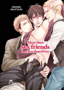 Volume 1 de More than sex friends but less than lover