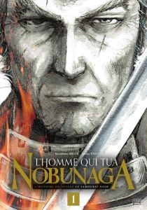 Volume 1 de Homme qui tua Nobunaga (l')