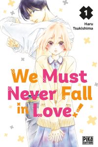 Volume 1 de We Must Never Fall in Love!