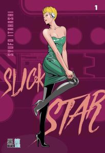 Volume 1 de Slick Star