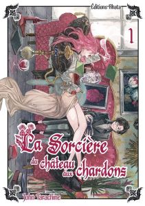 Volume 1 de Sorcière du château aux chardons (la)