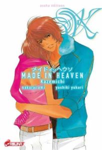 Volume 1 de Made in heaven - kazemichi